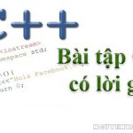 bai-tap-cpp-co-loi-giai