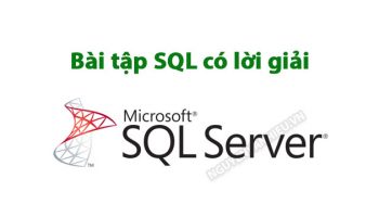 Bài tập sql có lời giải