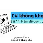 đệ quy trong c#