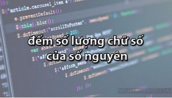 đếm-số-lượng-chữ-số-của-số-nguyên