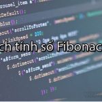 cach-tinh-so-fibonacci