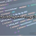 Khai báo define trong c/c++