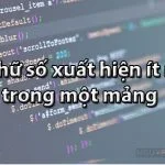 chữ-số-xuất-hiện-ít-nhất-trong-mảng