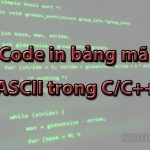 Code in bảng mã ascii