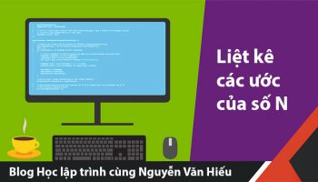 Liệt kê tất cả các ước số của số N