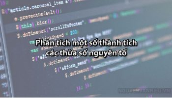 Phân tích một số thành tích các thừa số nguyên tố