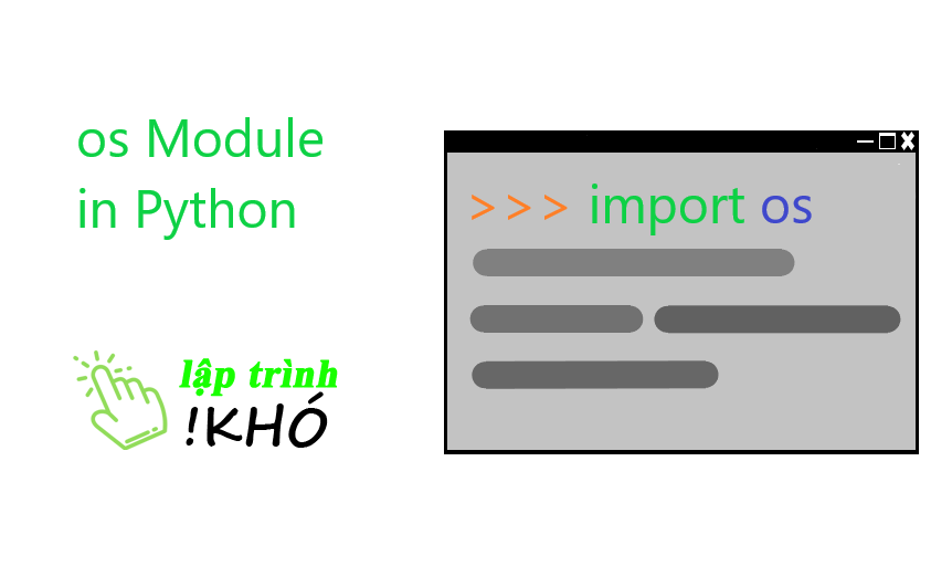 Tìm Hiểu Về Module Os Trong Python – Lập Trình Không Khó