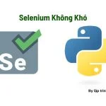 Selenium không khó