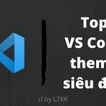 Top Theme Visual Studio Code siêu đẹp