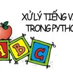 Xử lý tiếng Việt trong Python